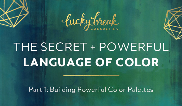 luckybreak_languageofbrandcolor-part1