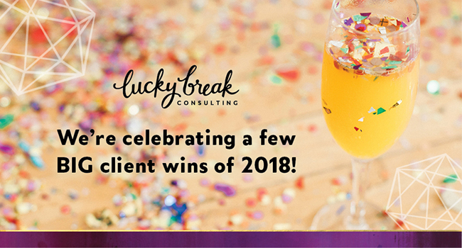 Celebrating Big Client Wins of 2018