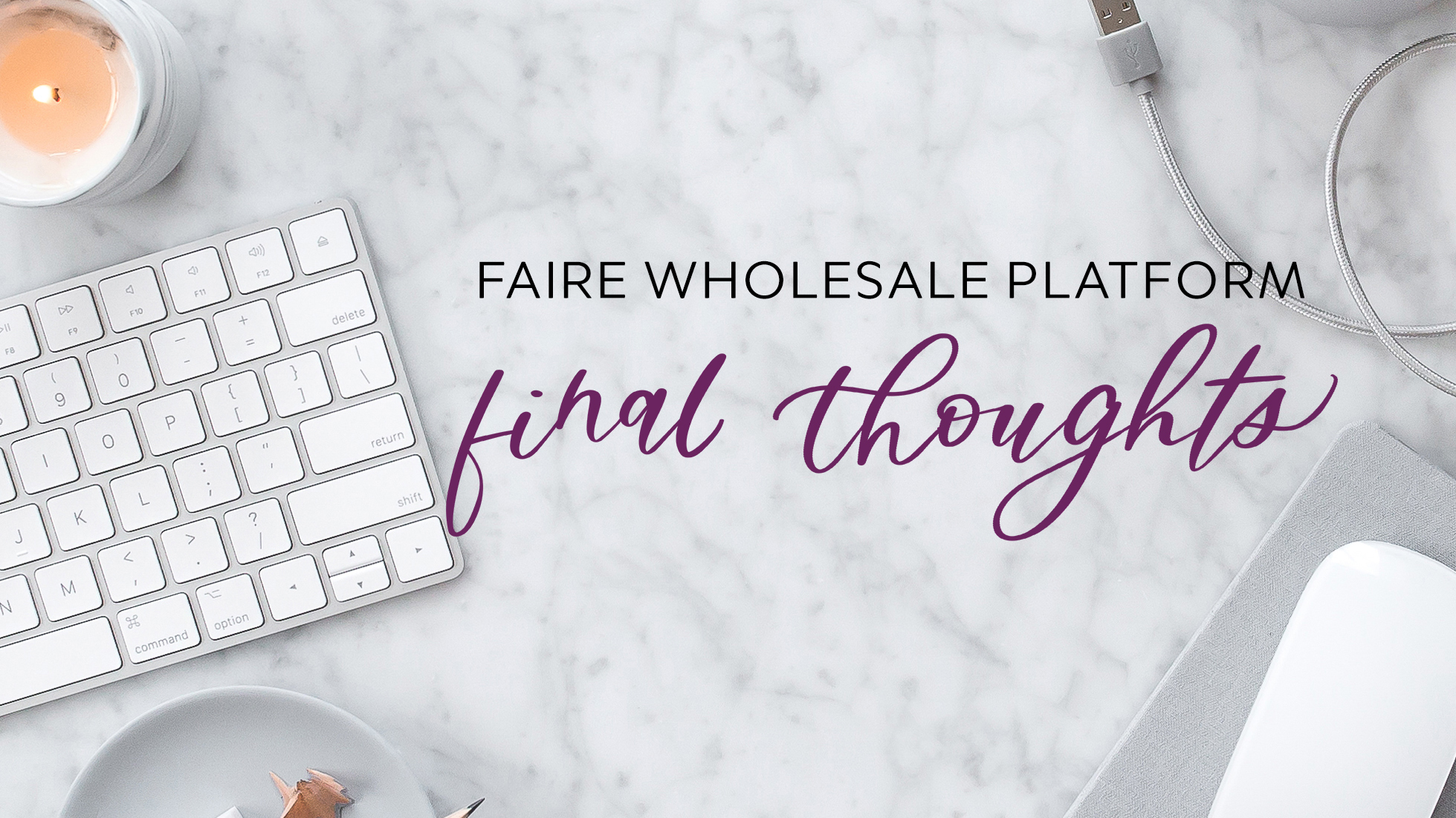 Review of Faire - The Wholesale Marketplace Platform - Lucky Break