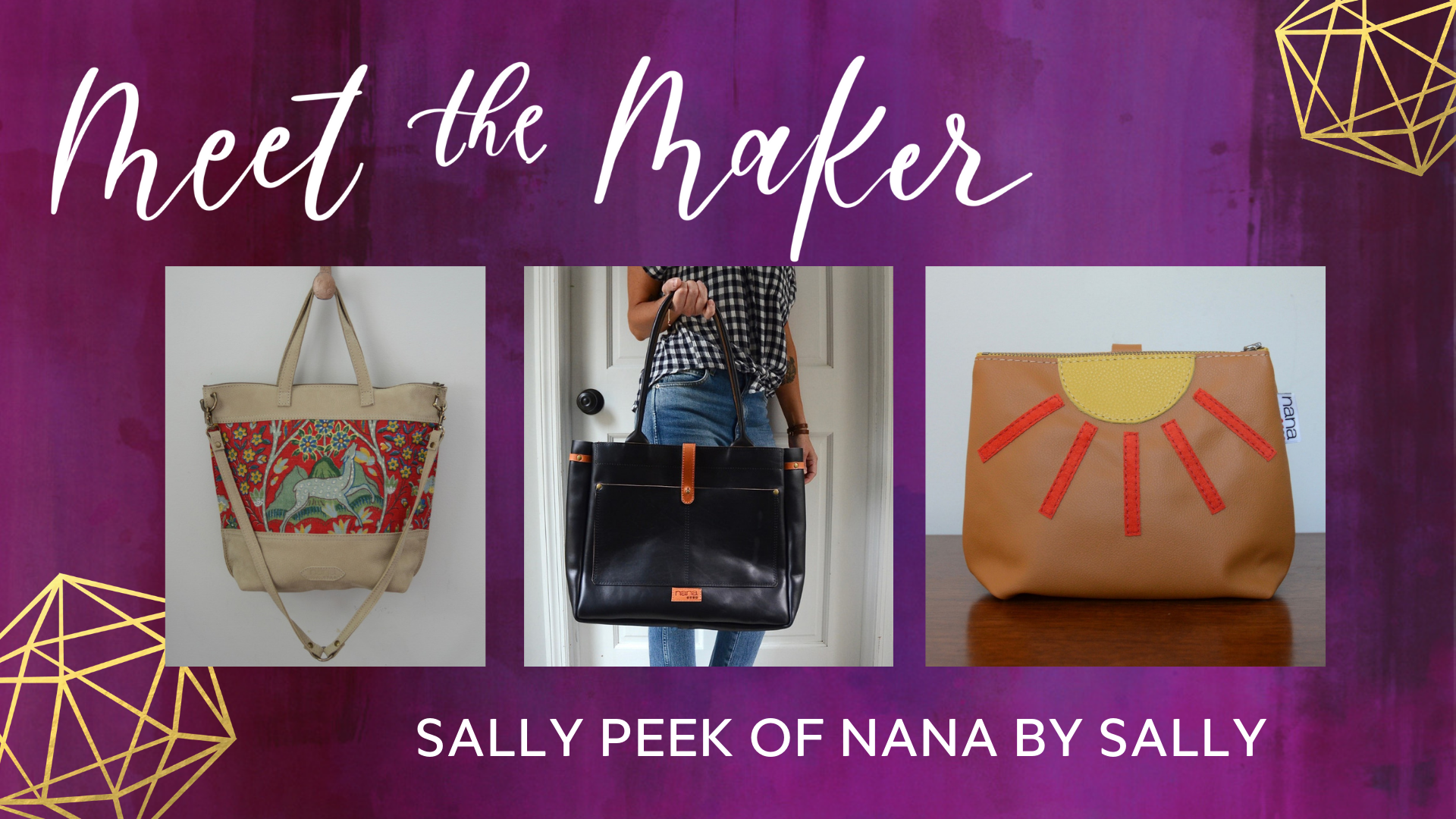 Meet the Maker Sally of Nana by Sally