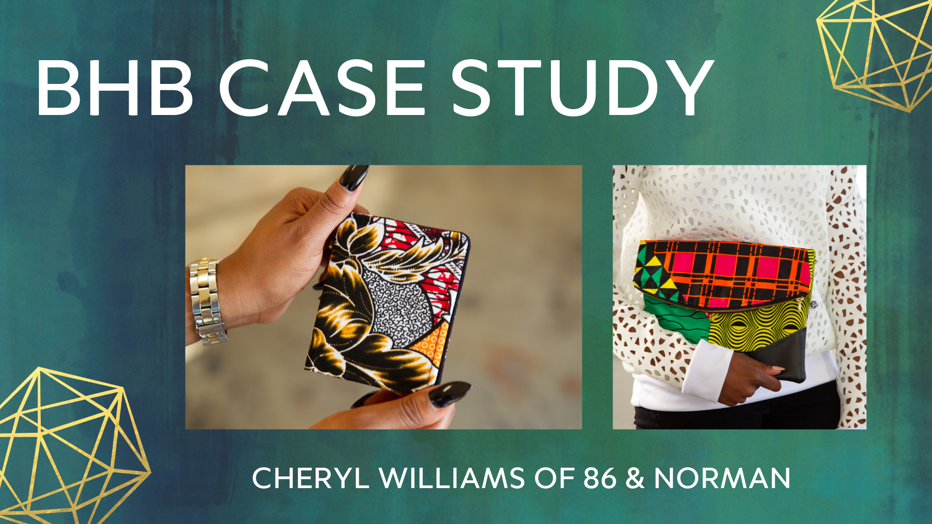 86 & Norman BHB Case Study