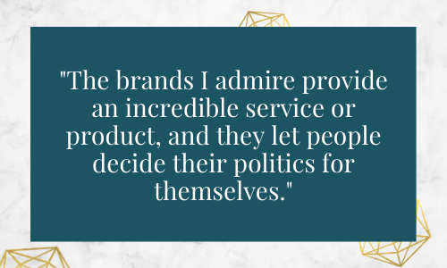 Should brands take a political stance.